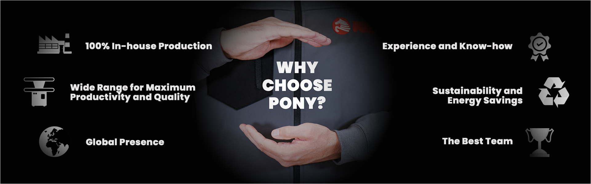 WHY CHOOSE PONY?